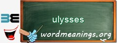 WordMeaning blackboard for ulysses